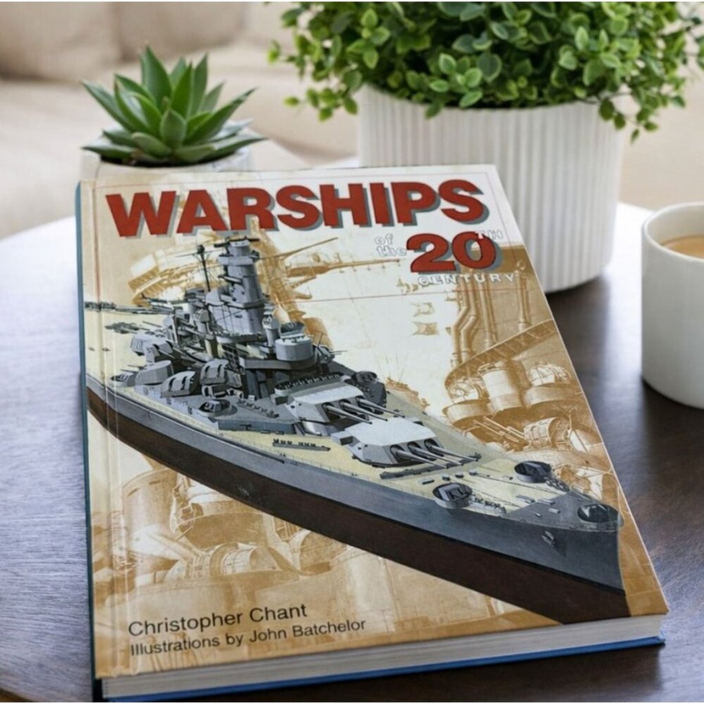 Warships Of The 20th Century Hardcover By Christopher Chant